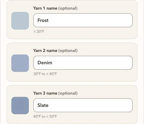 Real yarn setup showing named Frost, Denim, and Slate colors with temperature bands below 30°F, 30°F to below 40°F, and 40°F to below 50°F.